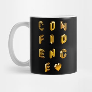 Confidence is Golden Mug